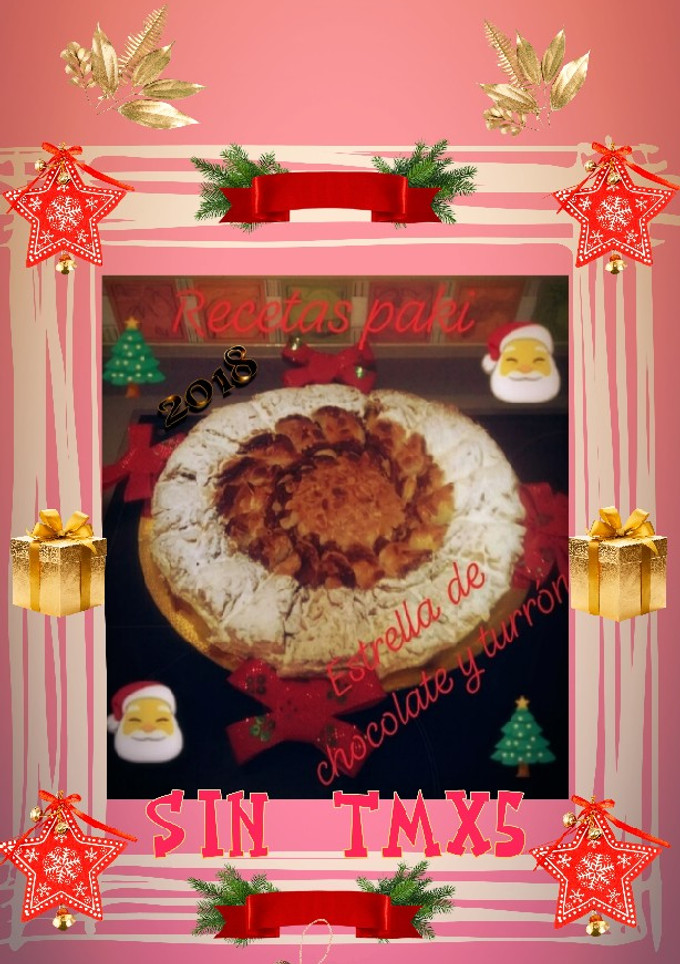 Una foto de Estrella🌟de chocolate 💠y Turrón especial Navidad a mi manera