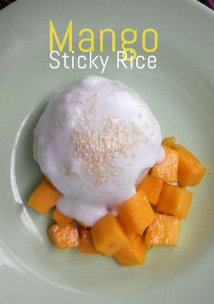 Foto resep Mango Sticky Rice