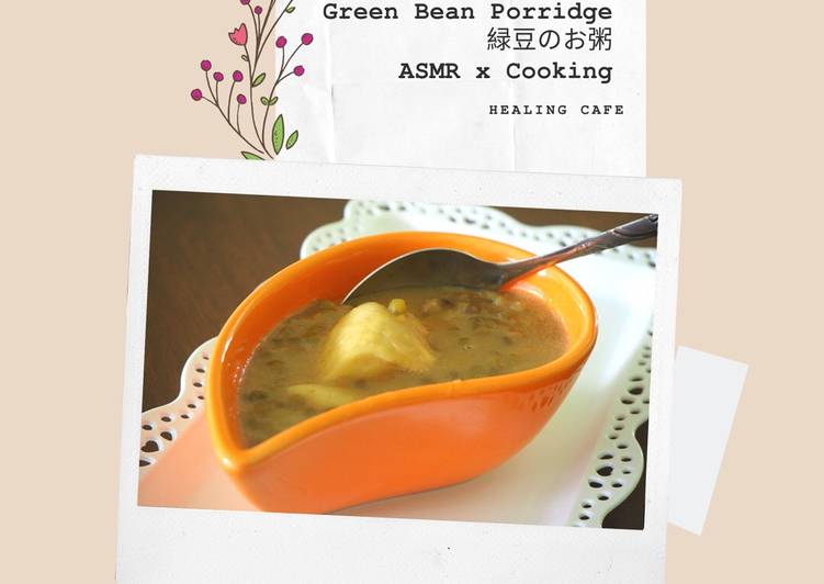 Recipe of Speedy Green Bean Porridge 緑豆のお粥