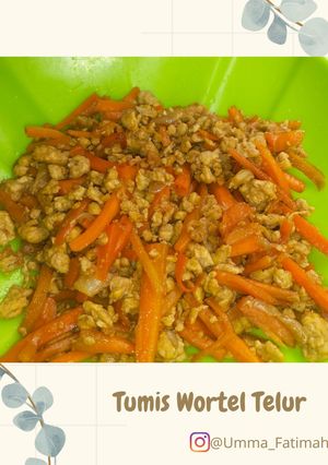 Foto resep Tumis Wortel Telur