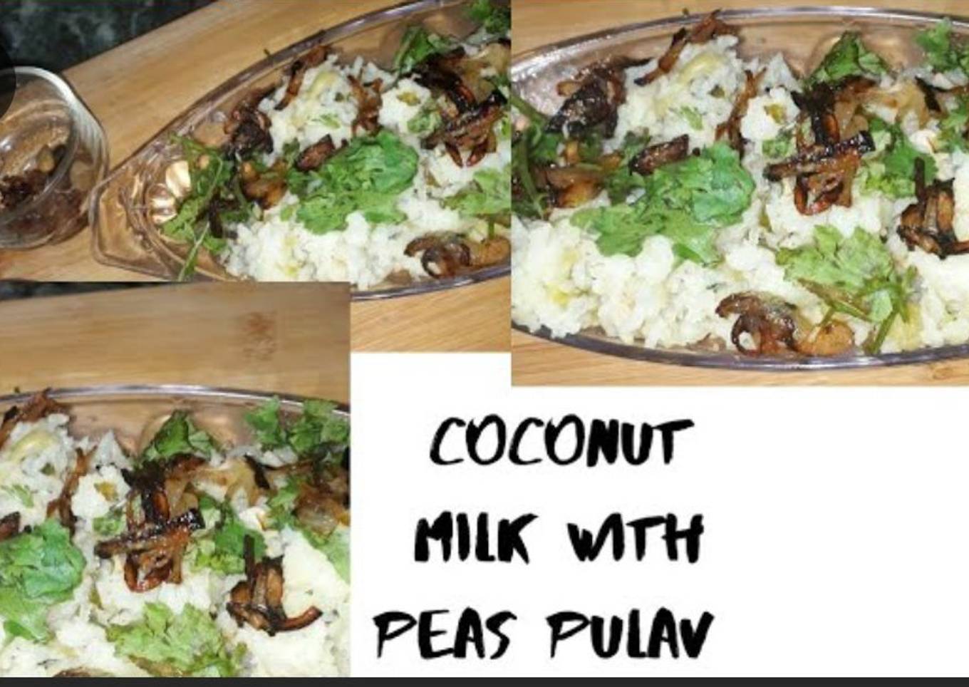 Coconut milk with peas pulav