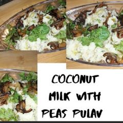 Coconut milk with peas pulav A picture of Coconut milk with peas pulav.