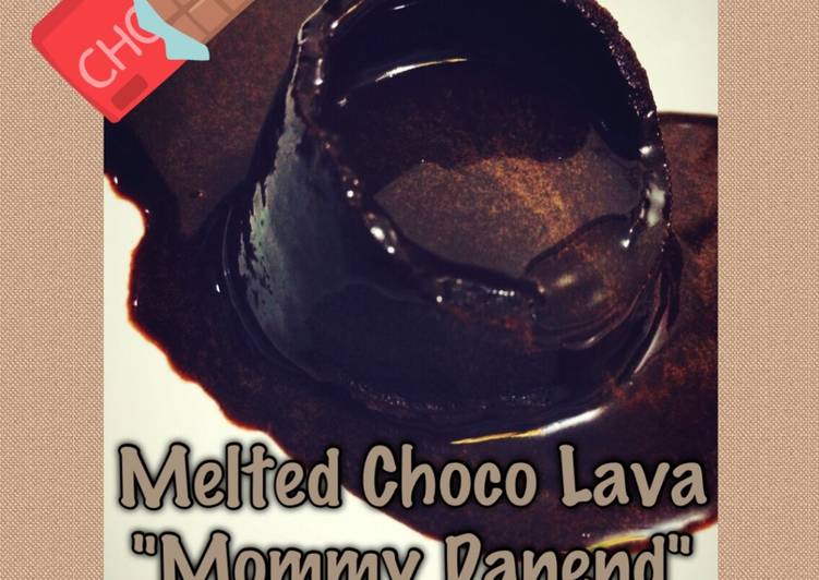 Melted Choco Lava "Mommy Danend"