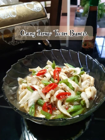 Langkah Gampang Membikin Resep Oseng Jamur Tiram Buncis yang Sempurna Anti Ribet, Sempurna