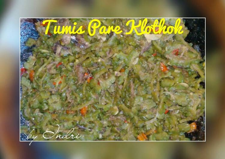 Tumis Pare Klothok
#PejuangDapur #PeduliKankerPayudara