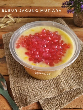 Cara Mudah Membuat Resep Bubur Jagung Mutiara yang Lezat Anti Ribet, Mantap Sekali