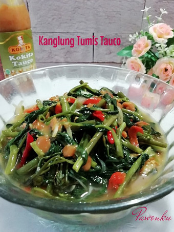Resep 711.Tumis Kangkung Tauco yang Bisa Manjain Lidah
