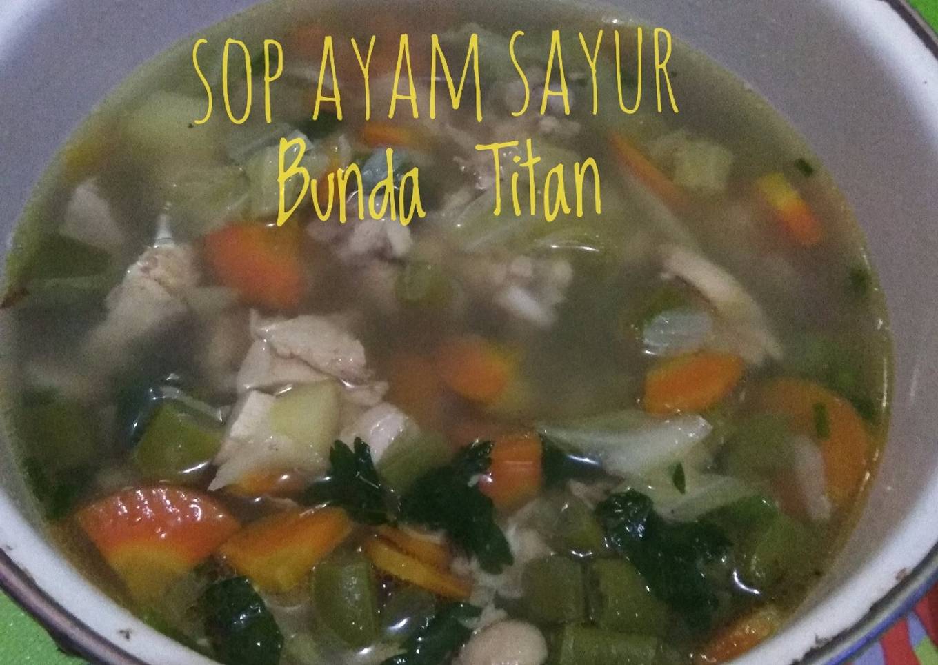 Sop Ayam Sayur