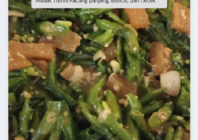 Langkah Mudah untuk Menyiapkan Tumis kacang panjang, buncis &amp; cecek, Bisa Manjain Lidah