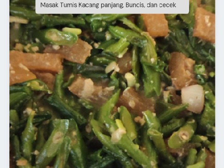 Langkah Mudah untuk Menyiapkan Tumis kacang panjang, buncis &amp;amp; cecek, Bisa Manjain Lidah