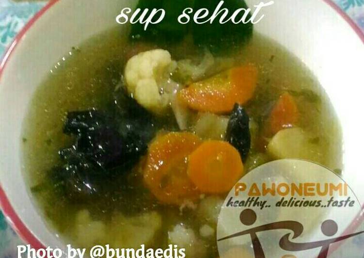 Bagaimana Menyiapkan Sup sehat non msg, Enak