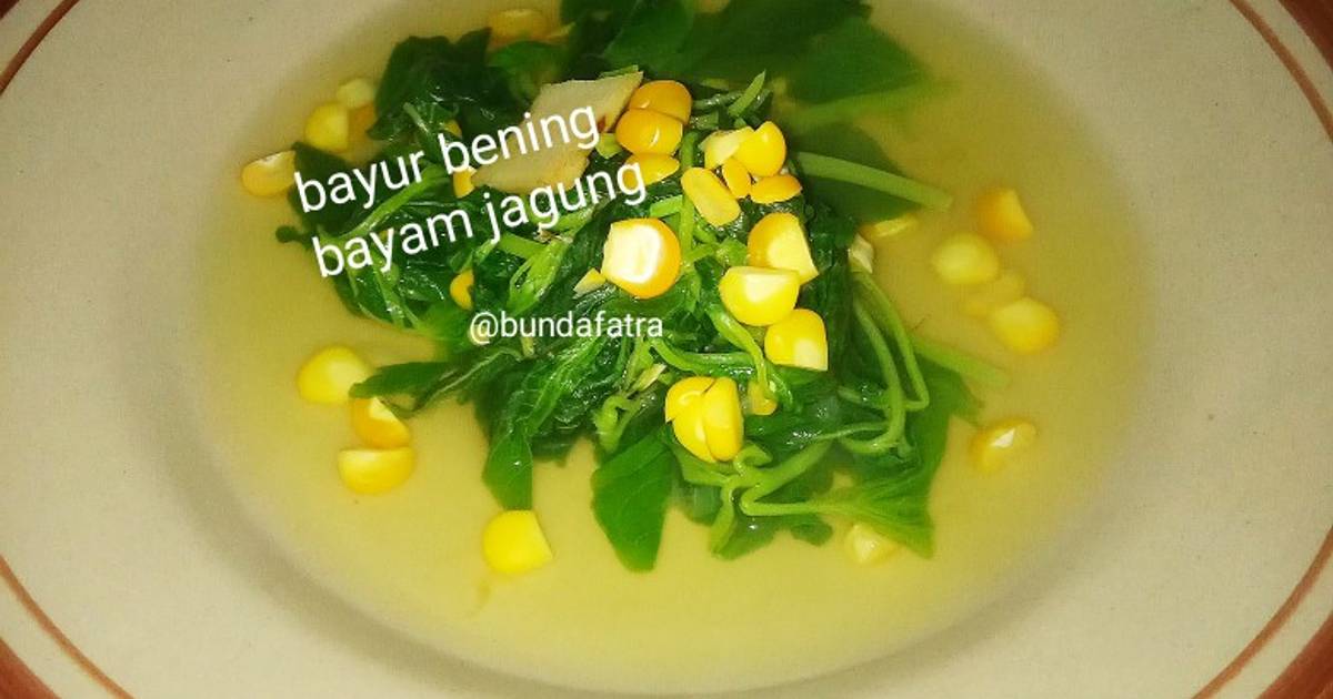 Resep Sayur Bening Bayam Jagung Oleh Bunda Fatra Cookpad