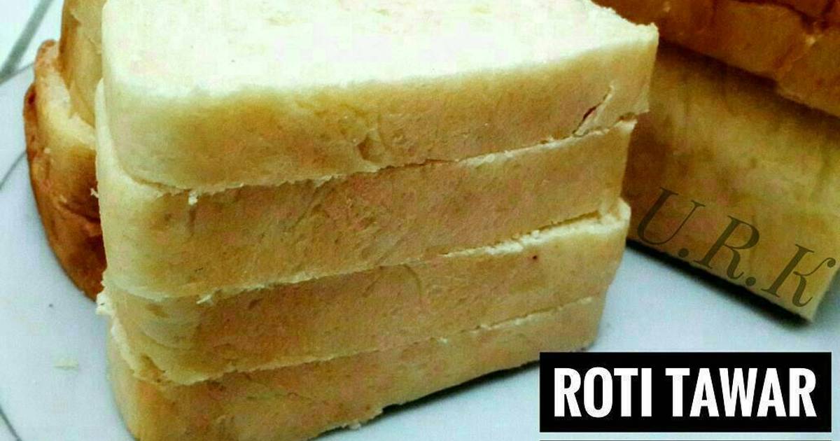 Resep Roti Tawar Homemade 🍞🍞 Oleh Urk2706 Cookpad