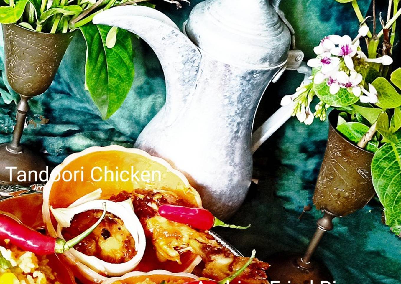 Nasi Goreng Arab dan Tandoori Chicken