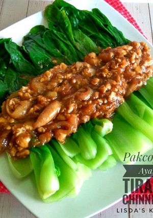 Foto resep Pakcoy Siram Ayam Saos Tiram Enak