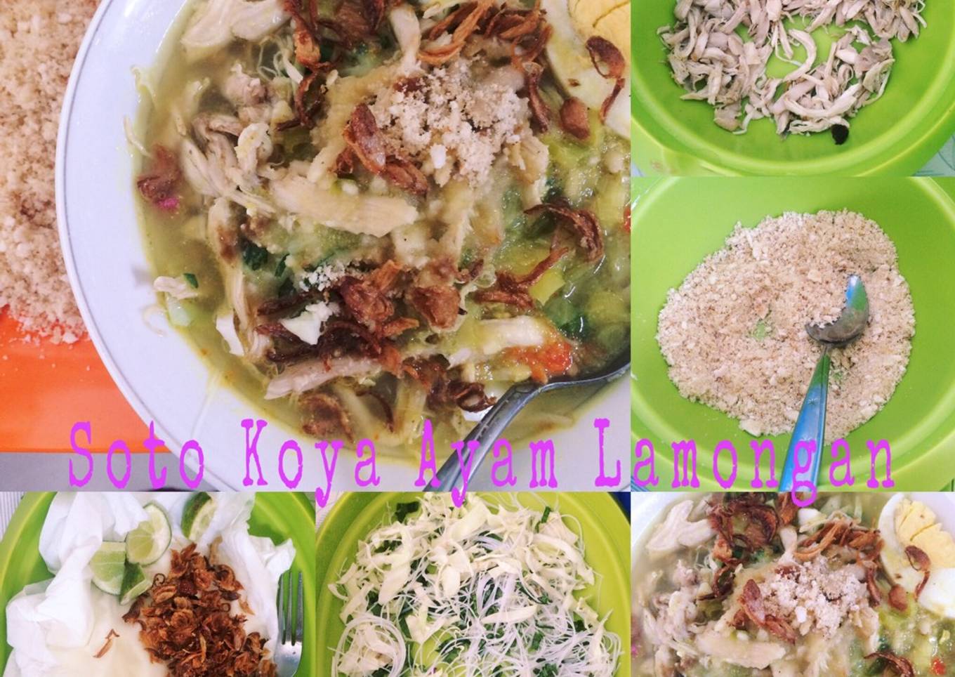 Soto Koya Ayam Lamongan ala Rumahan made by Me