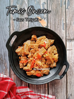 Foto resep Tumis Oncom Saus Teriyaki