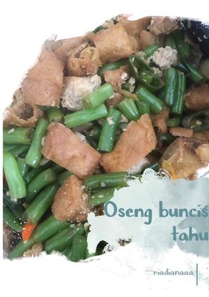 Foto resep Oseng buncis tahu simpel