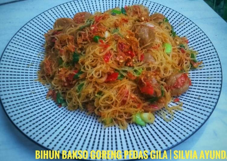 Easiest Way to Make Tasty Bihun Bakso Goreng Pedas Gila