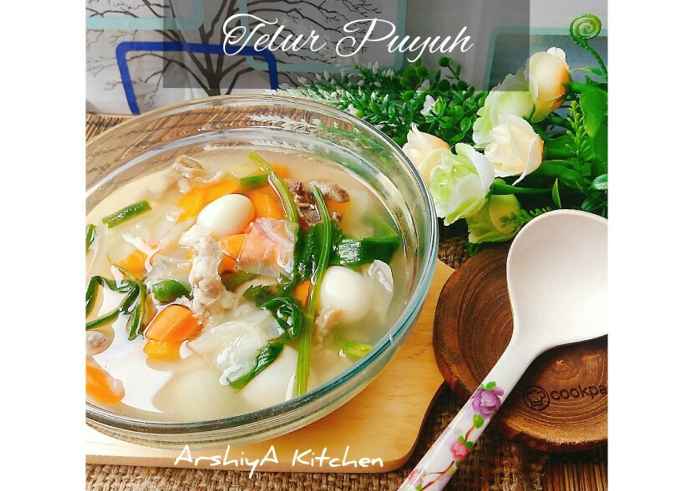 Sop Ayam Suwir Telur Puyuh