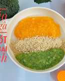 Cháo thịt gà - cà rốt - bông cải xanh