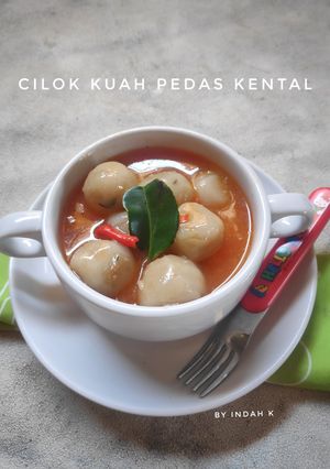 Foto resep Cilok Kuah Pedas Kental