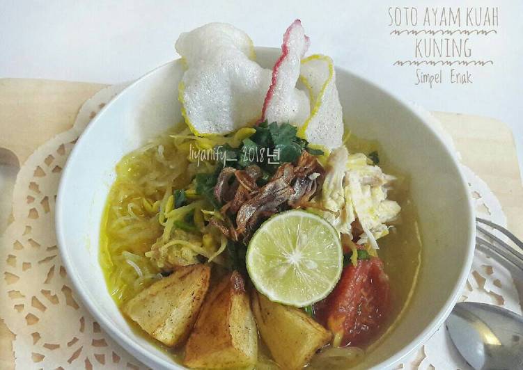 Resep Soto Ayam Kuah Kuning #pr_homemadestreetfood, Sempurna