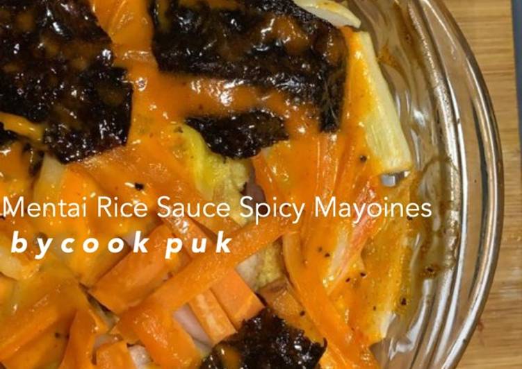 Cara Gampang Menyiapkan #Mentai Rice Sauce Spicy Mayo (oven)  by c o o k p u k, Bikin Ngiler