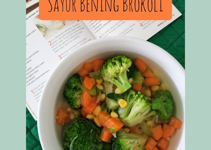 Resep Sayur Bening Brokoli yang Lezat Sekali
