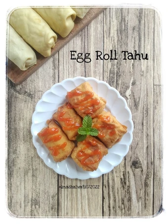 Langkah Mudah untuk Menyiapkan Resep Egg roll tahu yang Enak Banget Anti Ribet, Bisa Manjain Lidah