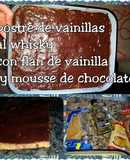 Vainillas al whisky con flan de vainilla y mousse de chocolate