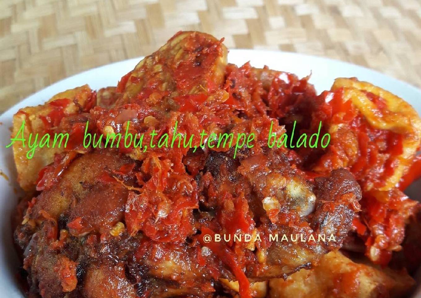 Ayam bumbu,tahu,tempe balado