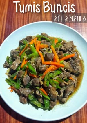 Foto resep Tumis Buncis Ati Ampela