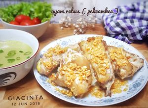 Foto resep Ayam Rebus tabur bawang putih (Pekcamkee)