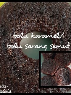 Foto resep Bolu Karamel / Sarang Semut anti gagal