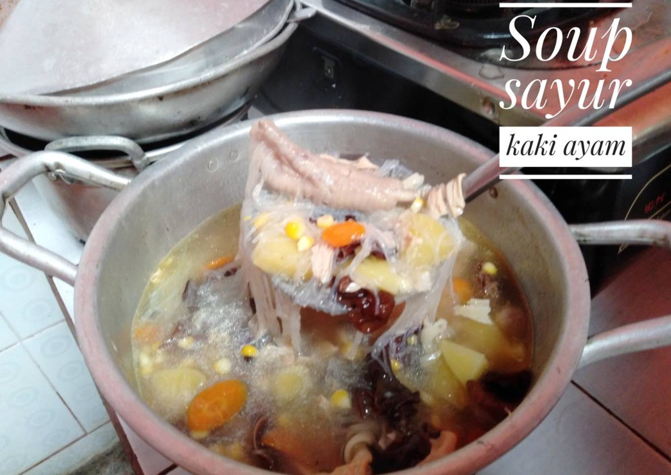 Soup sayur kaki ayam spesiall🥣🥣