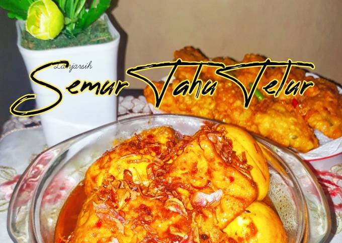 Langkah Mudah untuk Menyiapkan Semur Tahu & Telur yang Enak Banget