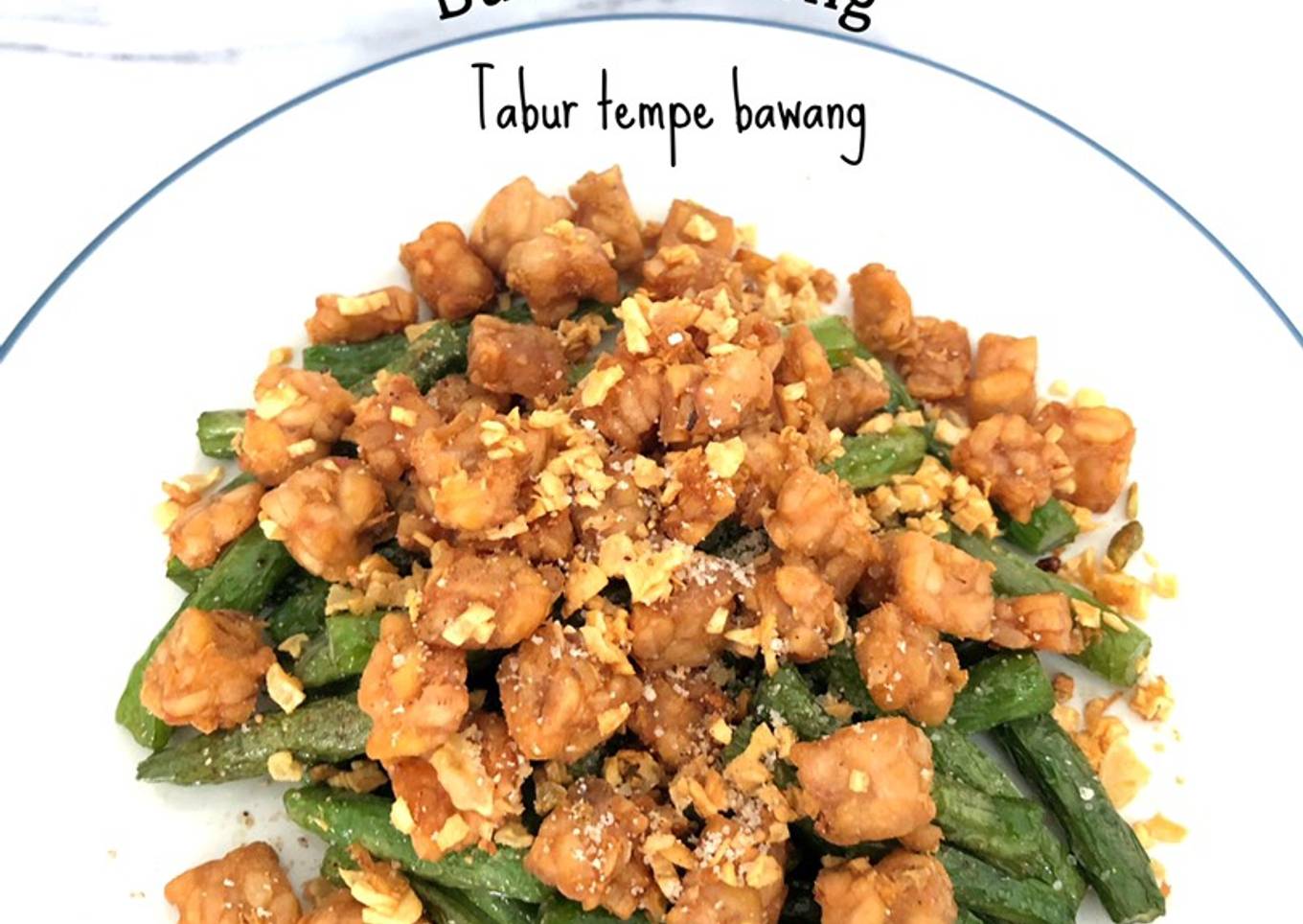 Buncis Goreng Tabur Tempe Bawang