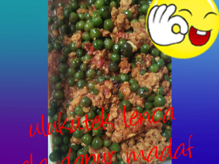 Cara Gampang Menyiapkan Ulukutek lenca hot jeletot ala dapur madaf, Lezat