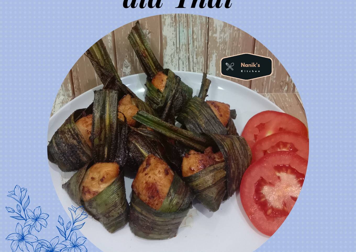 Ayam Goreng Pandan ala Thai