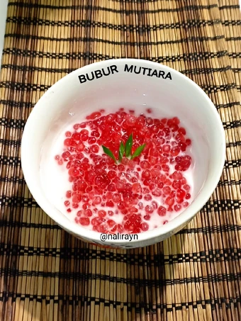Cara Gampang Membuat Resep #90 Bubur Mutiara yang Sempurna Anti Ribet, Bisa Manjain Lidah