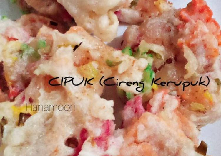 Resep CIPUK (Cireng Kerupuk), Bikin Ngiler