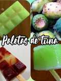 Paletas heladas de tuna y tuna con chamoy