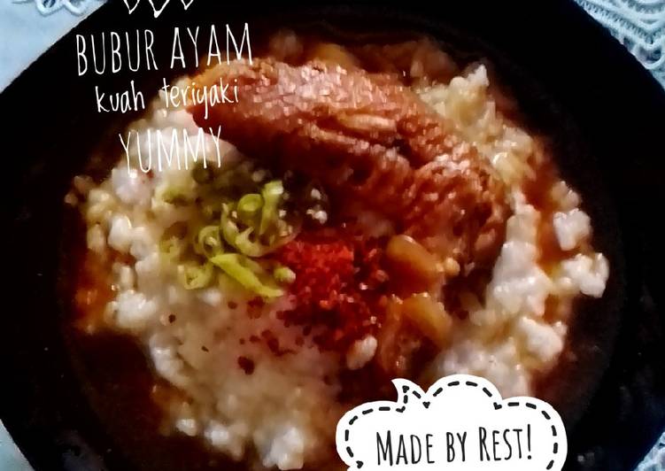 Bubur ayam kuah teriyaki yummy 😋😋😋 #KamisManis