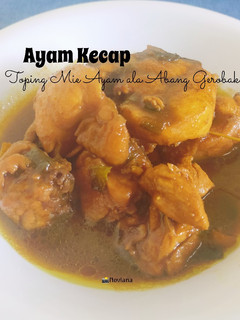 Foto resep Ayam Kecap (Toping Mie Ayam ala Abang Gerobak)