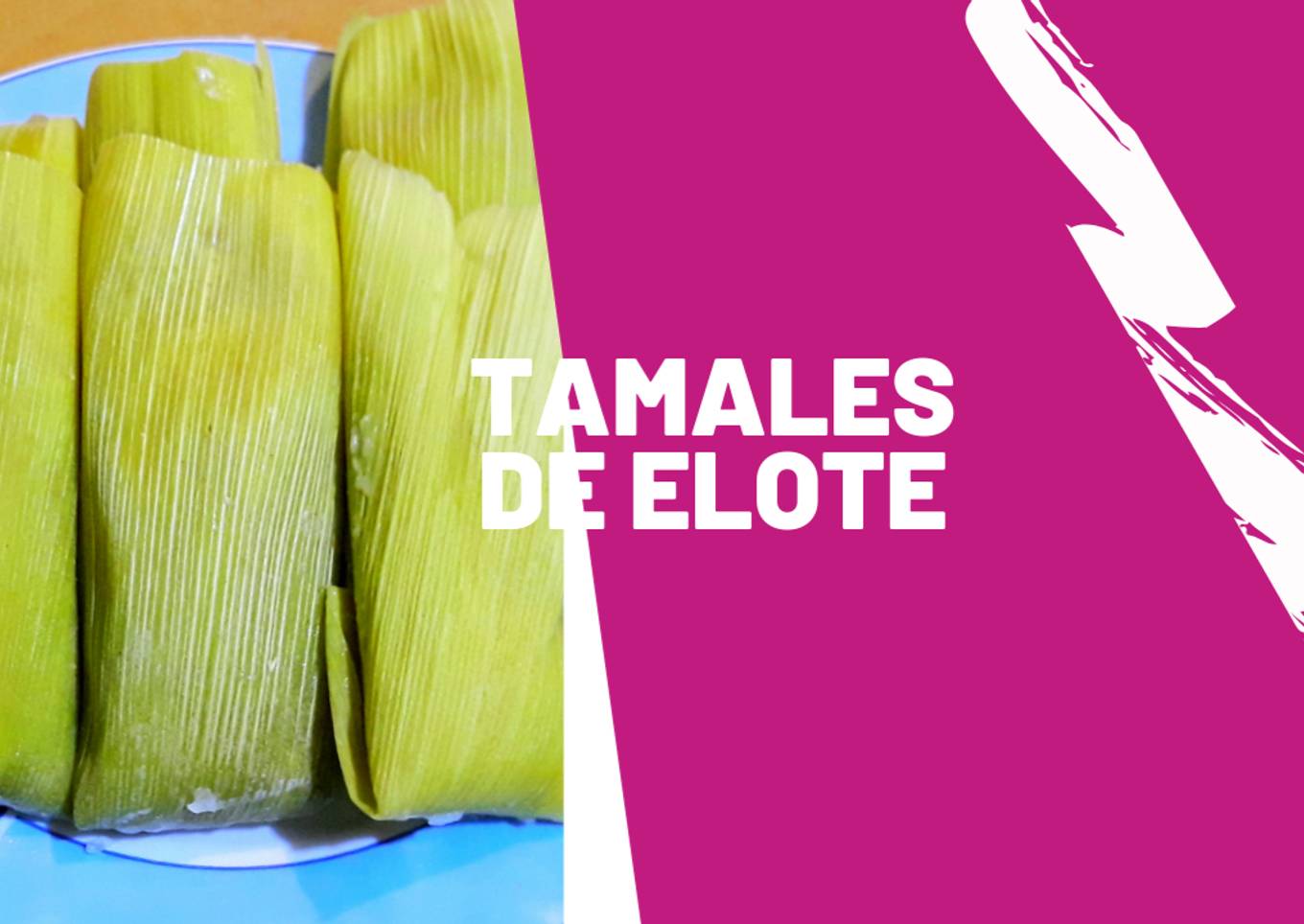 Tamales de elote en licuadora fácil