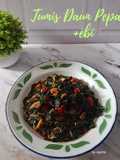 Tumis Daun Pepaya + Ebi