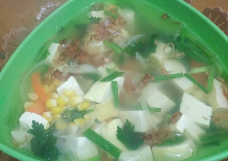 Cara Gampang Membuat Tofu and Corn Soup non MSG, Bikin Ngiler