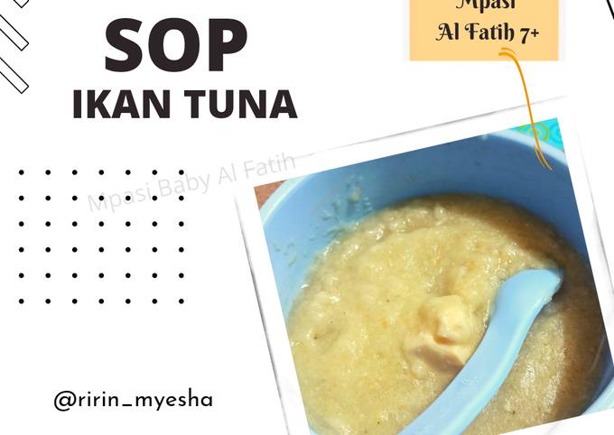 Resep Sup Ikan Tuna Menu Utama Mpasi 7 Oleh Ririn Adrida Myesha