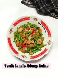 Foto resep Tumis Buncis, Udang, Bakso